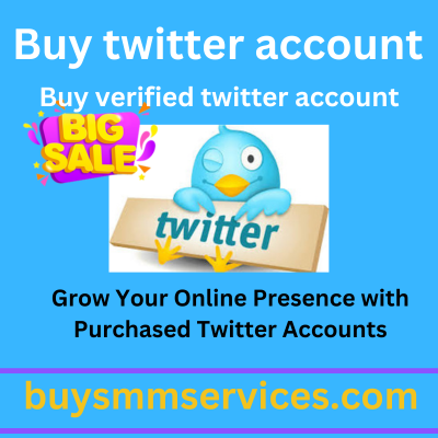 Buy twitter account | 100% Verified old aged account