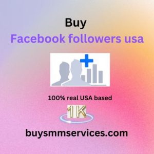 Buy Facebook followers USA | 100% USA based real & active